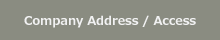 Company Address / Access
